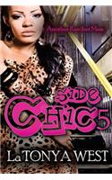 Side Chic 5: (Another Ratchet Mess)
