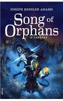 Song of Orphans (Digest Edition)