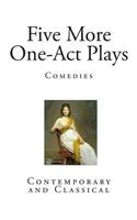 Five More One-Act Plays: Comedies