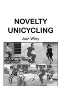 Novelty Unicycling
