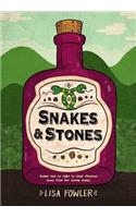 Snakes and Stones