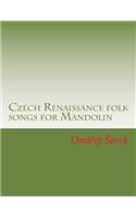 Czech Renaissance folk songs for Mandolin