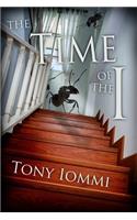 The time of the I
