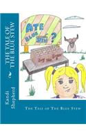 Tale of The Blue Stew