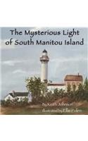 The Mysterious Light of South Manitou Island