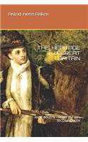 The Heritage of Great Britain: ANNE BOLEYN - HENRY the V III's SECOND QUEEN(1 Heritage of Great Britain)