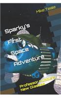 Sparky's First Space Adventure: Professor Hubble Needs New Glasses
