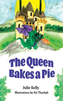 Queen Bakes A Pie