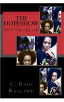 The DopeShow