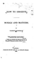 How to Observe, Morals and Manners: (English)