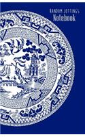 Random Jottings Notebook- Willow Pattern