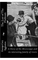 The Last of The Flatboats