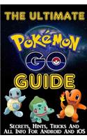 The Ultimate Pokemon Go Guide