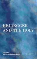 Heidegger and the Holy