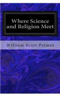 Where Science and Religion Meet