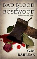 Bad Blood of Rosewood