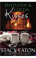 Mistletoe & Cocoa Kisses