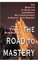 The Road to Mastery