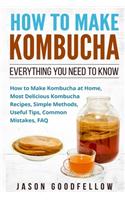 How to Make Kombucha
