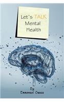 Let's Talk Mental Health