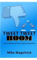 Tweet Tweet BOOM
