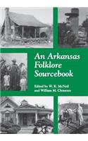 Arkansas Folklore Sourcebook