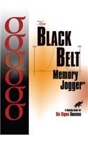 Black Belt Memory Jogger: A Desktop Guide for Six SIGMA Success