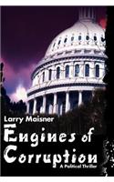 Engines of Corruption