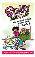 Stinky Stevens Book 3
