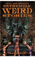 Pete Von Sholly's Extremely Weird Stories