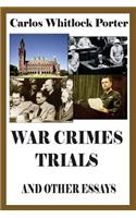 War Crimes Trials And Other Essays