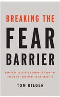 Breaking the Fear Barrier