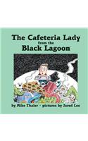 Cafeteria Lady from the Black Lagoon