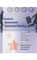 Cases in Government Succession Planning