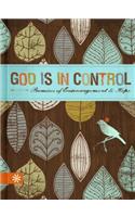 God Is in Control: Promises of Encouragement and Hope