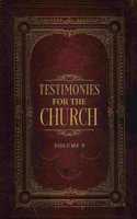 Testimonies for the Church Volume 9