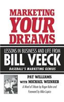 Marketing Your Dreams