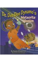 Dr. Dee Dee Dynamo's Meteorite Mission