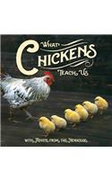 What Chickens Teach Us