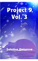 Project 9, Vol. 3
