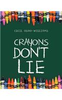 Crayons Don't Lie