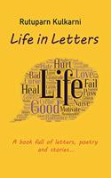 Life In Letters. : A book full of letters and poetry.