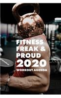 Fitness Freak And Proud - 2020 Workout Agenda