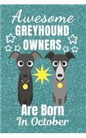 Awesome Greyhound Owners Are Born In October