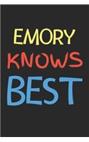 Emory Knows Best: Lined Journal, 120 Pages, 6 x 9, Emory Personalized Name Notebook Gift Idea, Black Matte Finish (Emory Knows Best Journal)