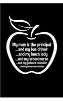 My Mom is the Principal: Dream Journal - 6"x9" - 120 pages - Dream Recording Notebook - Matte Cover