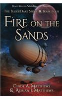 Fire on the Sand: Volume 4 (BloodDark)