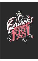 Queens Are Born In 1981: Dotted Bullet Journal (6 X 9 -120 Pages) for Birthday Gift Idea for Women