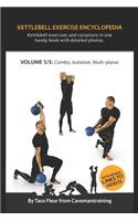 Kettlebell Exercise Encyclopedia VOL. 5