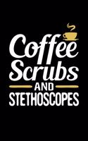 Coffee Scrubs & Stethoscopes
